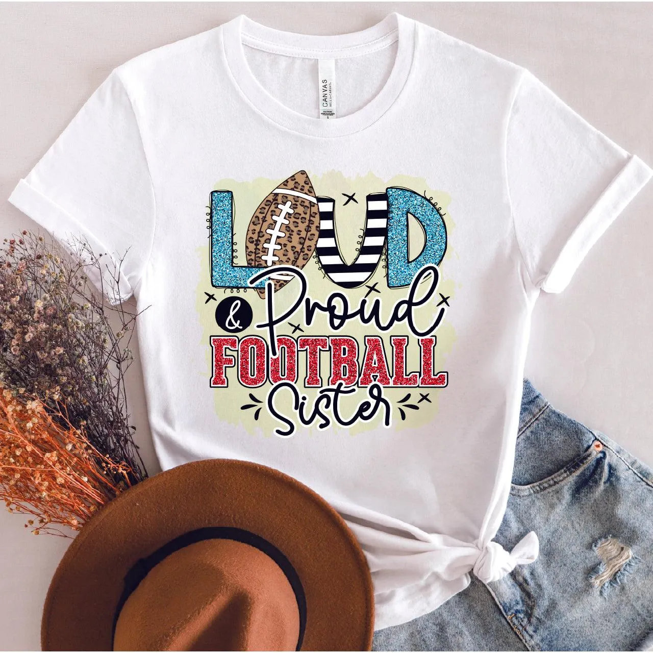 Loud & Proud Football Sister Graphic Tshirt